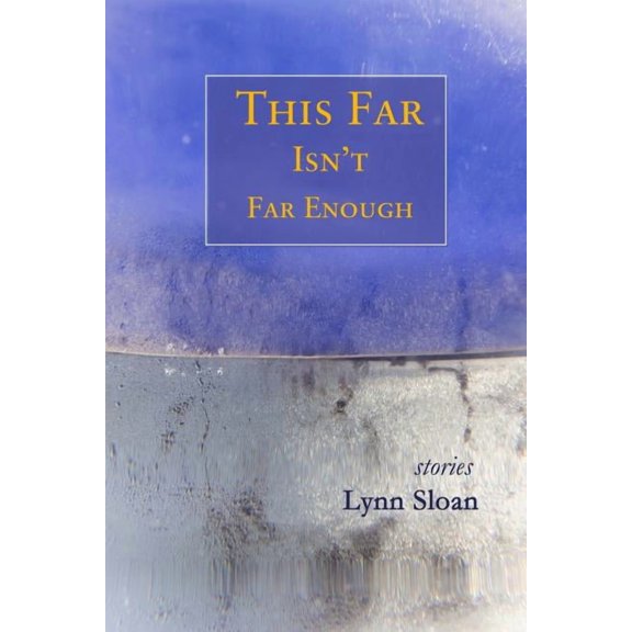 This Far Isn't Far Enough: Stories, (Paperback)