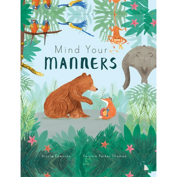 Pre-Owned Mind Your Manners (Hardcover) 1610678117 9781610678117