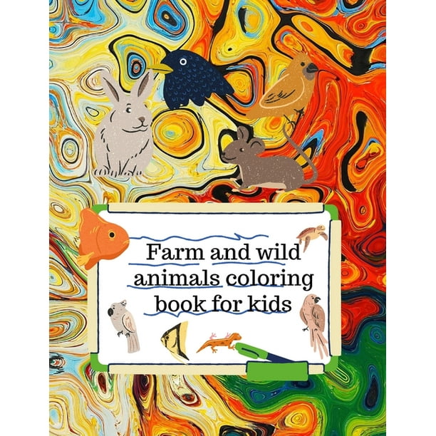 Download Farm And Wild Animals Coloring Book For Kids Paperback Walmart Com Walmart Com