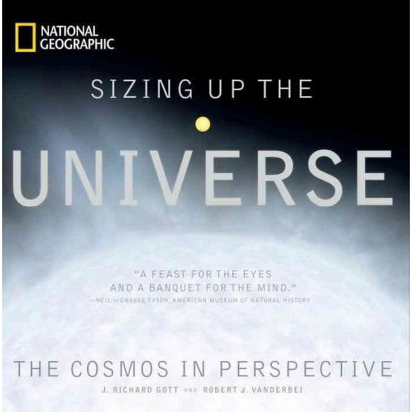 Pre-owned Sizing Up the Universe : The Cosmos in Perspective, Hardcover by Gott, J. Richard; Vanderbei, Robert J., ISBN 1426206518, ISBN-13 9781426206511