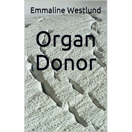 Organ Donors - Organ Donor - eBook