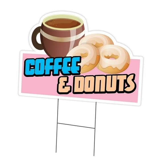SignMission C-DC-1216-Coffee And Donuts19 12 x 16 in. Yard Sign & Stake - Coffee & Donuts