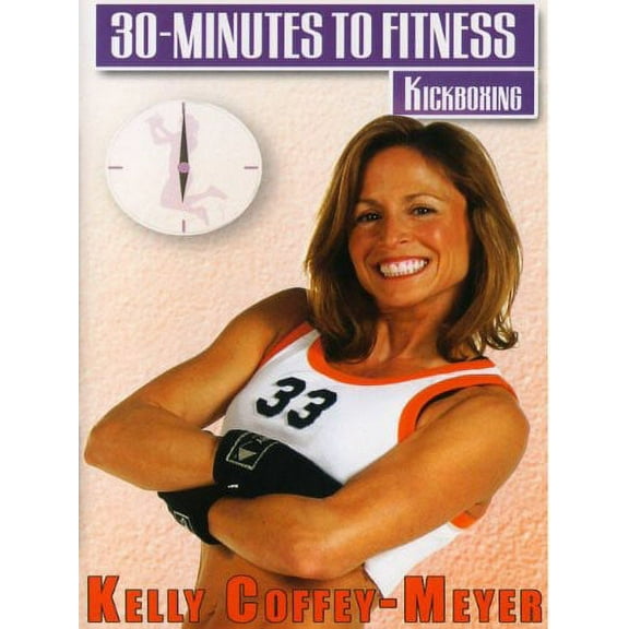 30 Minutes to Fitness: Kickboxing With Kelly Coffey-Meyer (DVD)