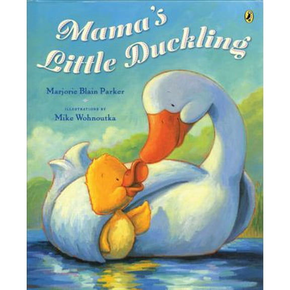 Pre-Owned Mama's Little Duckling (Paperback) 0142415324 9780142415320