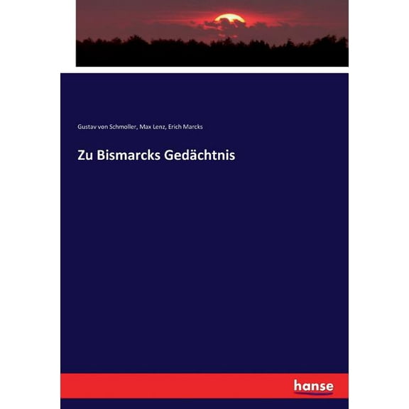 Zu Bismarcks Gedächtnis, (Paperback)