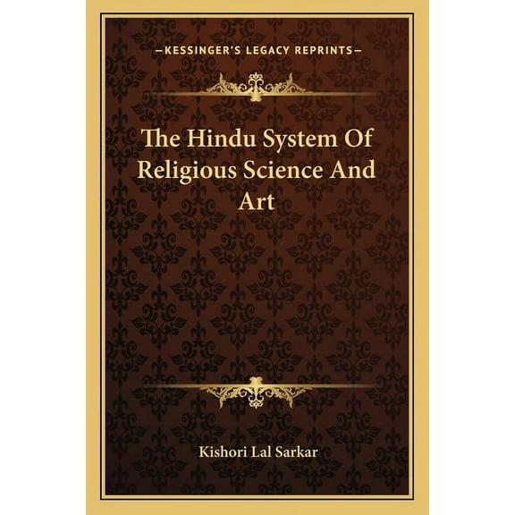 The Hindu System Of Religious Science And Art, (Paperback)