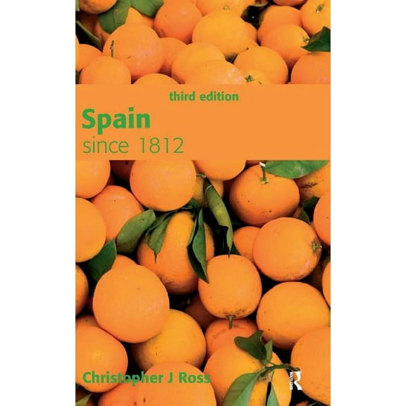 Modern History for Modern Languages Spain Since 1812, (Hardcover)