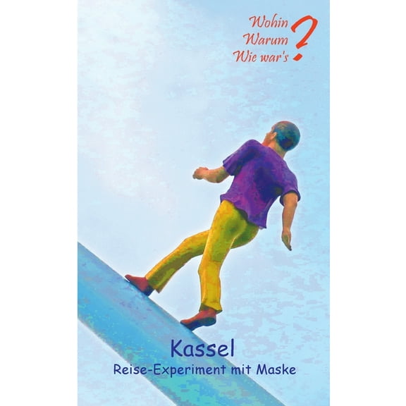 Kassel Reise-Experiment mit Maske, (Paperback)