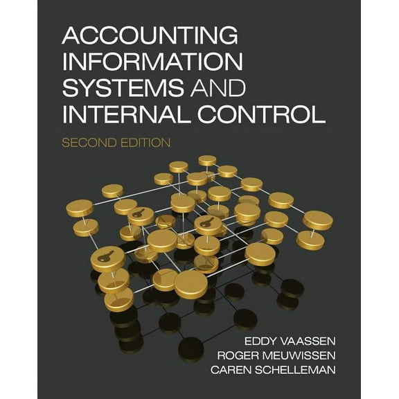 Accounting Information Systems and Internal Control, (Paperback)