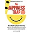 thumbnail image 1 of The Happiness Trap: How to Stop Struggling and Start Living (Second Edition), 1 of 2