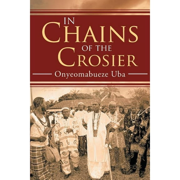 In Chains of the Crosier