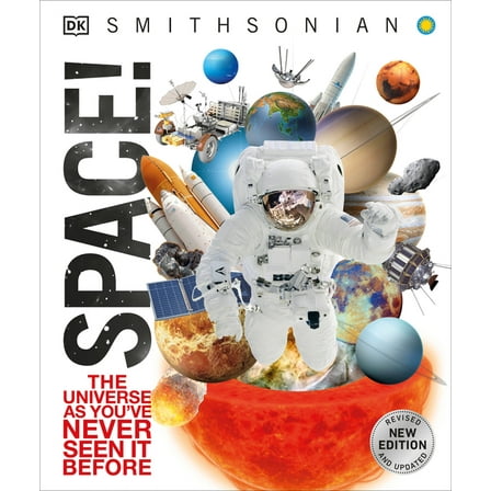 DK Knowledge Encyclopedias Knowledge Encyclopedia Space!: The Universe as You've Never Seen It Before, (Hardcover)