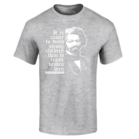 Shop4Ever Men's It Is Easier to Build Strong Children Fred Douglass Graphic T-shirt XXXX-Large Sports Grey