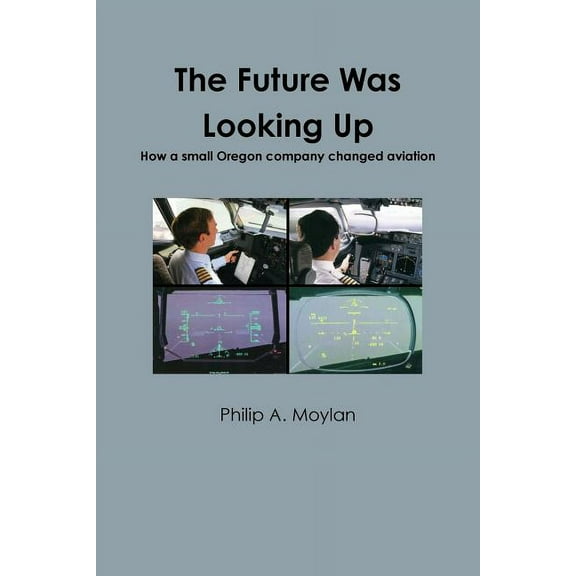 The Future Was Looking Up, (Paperback)