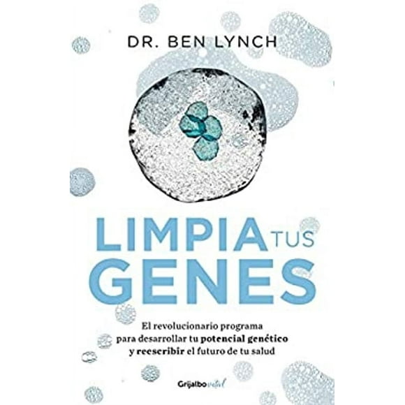 Pre-Owned Limpia Tus Genes / Dirty Genes : a Breakthrough Program to Treat the Root Cause of Illness and Optimize Your Health (Paperback) 9786073172332