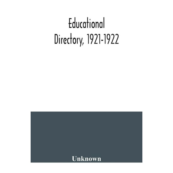 Educational directory, 1921-1922, (Paperback)