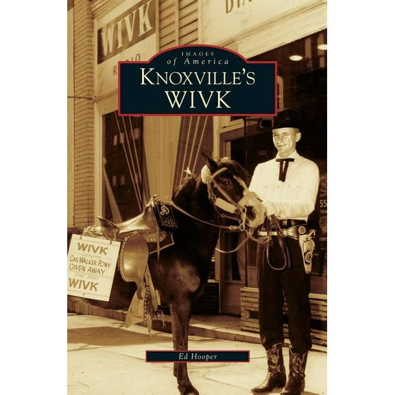 Knoxville's WIVK (Hardcover)