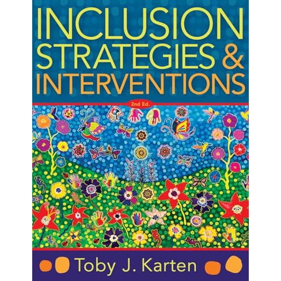 Pre-Owned Inclusion Strategies and Interventions, Second Edition: (A User-Friendly Guide to Instructional Strategies That Create an Inclusive Classroom for Dive (Paperback) 1951075218 9781951075217