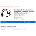 thumbnail image 2 of Front Right ABS Wheel Speed Sensor Wire Harness - Compatible with 2005 - 2015 Toyota Tacoma 4WD 2006 2007 2008 2009 2010 2011 2012 2013 2014, 2 of 2