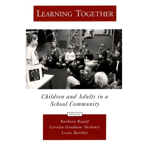 Psychology Learning Together: Children and Adults in a School Community, (Paperback)
