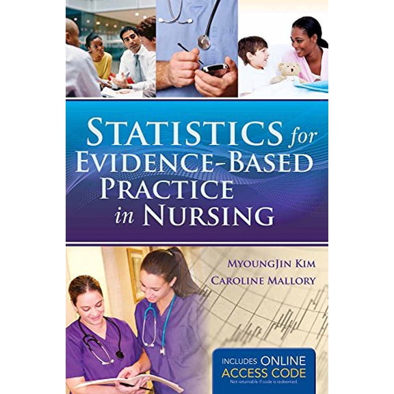 Pre-Owned Statistics for Evidence-Based Practice in Nursing, 9781449686697, 1449686699, Paperback, 1 edition