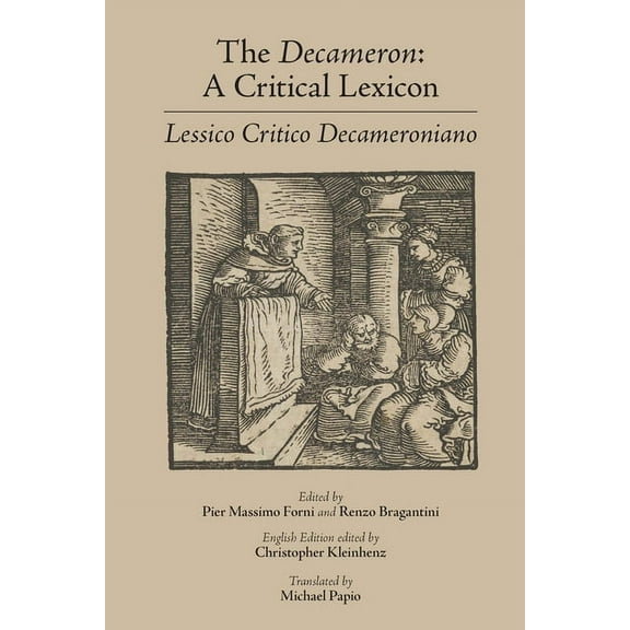 Medieval and Renaissance Texts and Studies: The Decameron: A Critical Lexicon (Lessico Critico Decameroniano) (Series #540) (Hardcover)