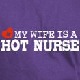 thumbnail image 3 of CafePress - My Wife Is A Hot Nurse Dark T Shirt - Men's Classic Graphic Cotton T-Shirt, 3 of 4