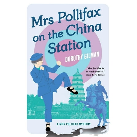 Mrs Pollifax Mrs Pollifax on the China Station, Book 6, (Paperback)