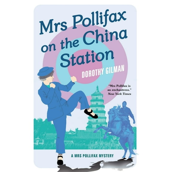 Mrs Pollifax Mrs Pollifax on the China Station, Book 6, (Paperback)