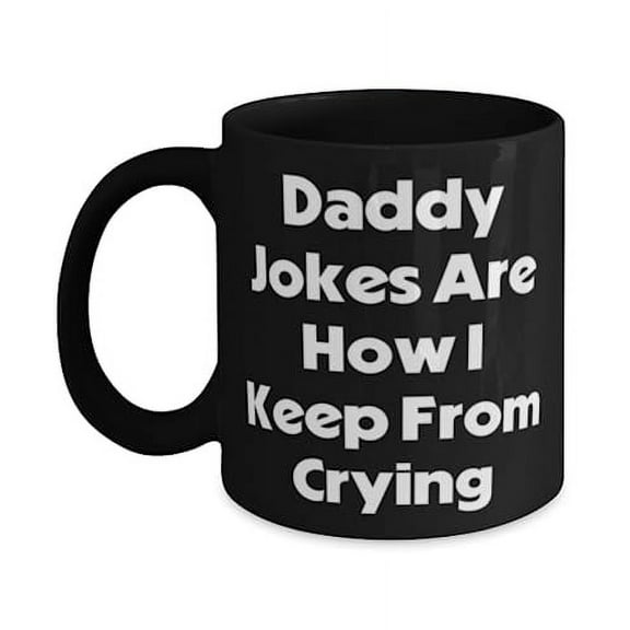 Fun Daddy Gifts, Daddy Jokes Are How, Inappropriate Father 11oz 15oz Mug Gifts Idea For Father, Daddy Gifts From Daughter, Daddy and me gifts, Gifts for daddy from daughter, Gifts for daddy from son,