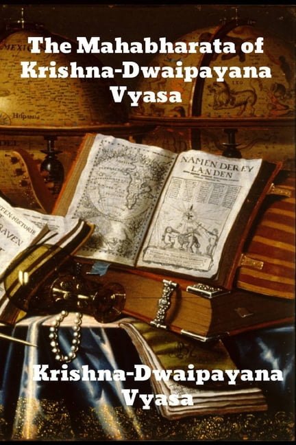 The Mahabharata Of Krishna-Dwaipayana Vyasa (Paperback) - Walmart.com ...