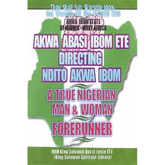 Pre-Owned Ndito Akwa Ibom State - A True Nigerian Man and Woman