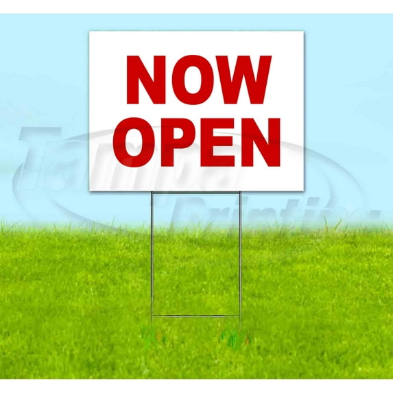 Now Open (18" x 24") Yard Sign, Includes Metal Step Stake