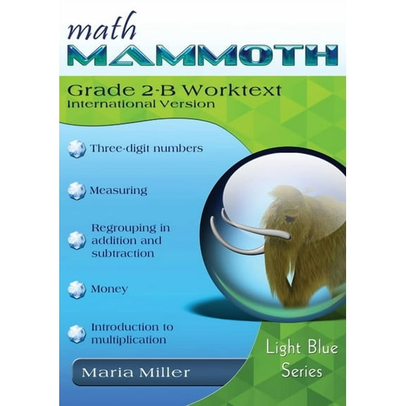 Math Mammoth Grade 2-B Worktext, International Version, (Paperback)
