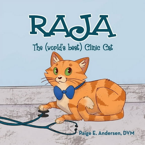 RAJA, The (world's best) Clinic Cat, (Paperback)