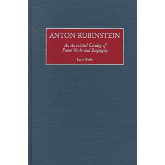 Anton Rubinstein, Larry Sitsky Hardcover
