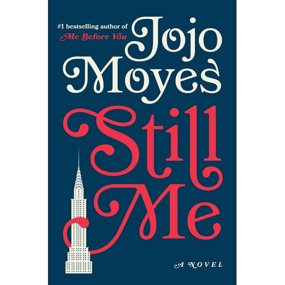 Pre-Owned Still Me (Hardcover) 0399562451 9780399562457