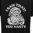 thumbnail image 3 of Instant Message - Santa I Saw That You Nasty Christmas - Women's Short Sleeve Graphic T-Shirt, 3 of 6