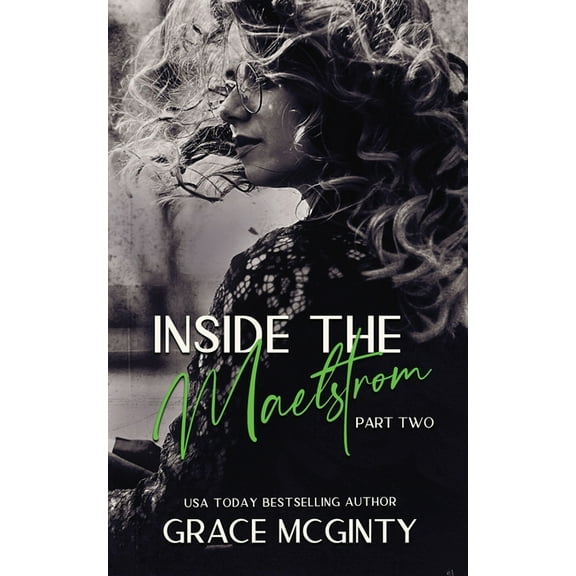 Inside The Maelstrom: Part Two, (Paperback)