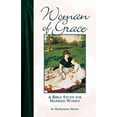 thumbnail image 1 of Pre-Owned Woman of Grace: A Bible Study for Married Women, 9780966322385, 096632238X, Paperback, Illustrated edition, 1 of 1