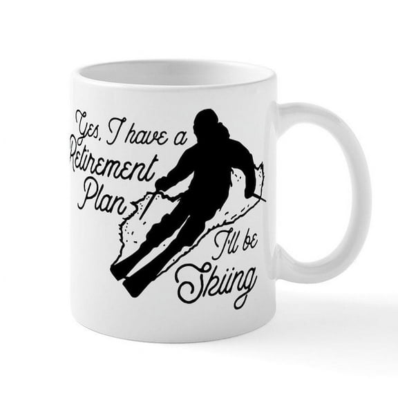 CafePress - Skiing Retirement Plan - 11 oz Ceramic Mug - Novelty Coffee Tea Cup