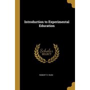Introduction to Experimental Education Paperback