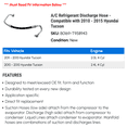 thumbnail image 2 of A/C Discharge Hose - Compatible with 2010 - 2015 Hyundai Tucson 2011 2012 2013 2014, 2 of 2