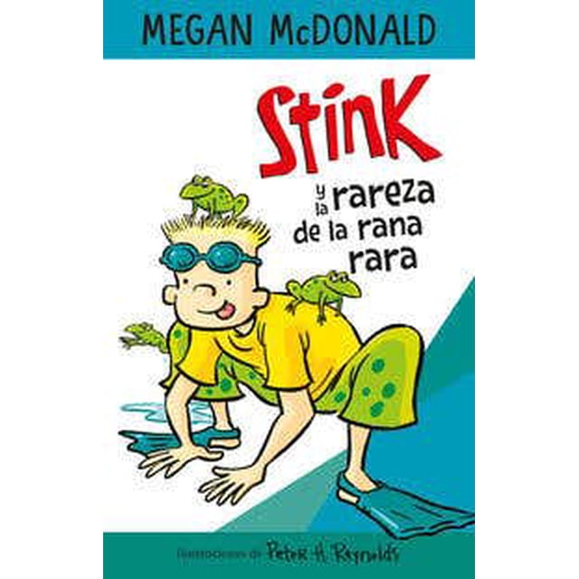STINK Y LA RAREZA DE LA RANA RARA ALFAGUARA INFANTIL Pasta Blanda