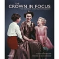 thumbnail image 1 of Pre-Owned The Crown in Focus: Two Centuries of Royal Photography (Hardcover) 1858946867 9781858946863, 1 of 1