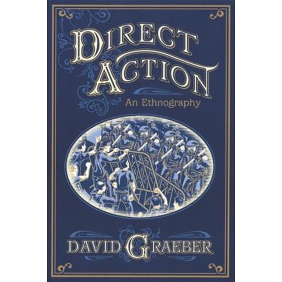 Pre-Owned Direct Action: An Ethnography Paperback
