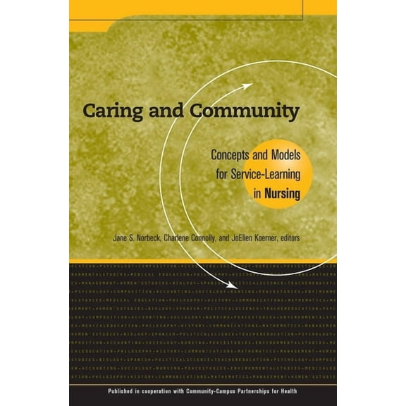 AAHE's Series on Service-Learning in the Caring and Community: Concepts and Models for Service-Learning in Nursing, (Paperback)