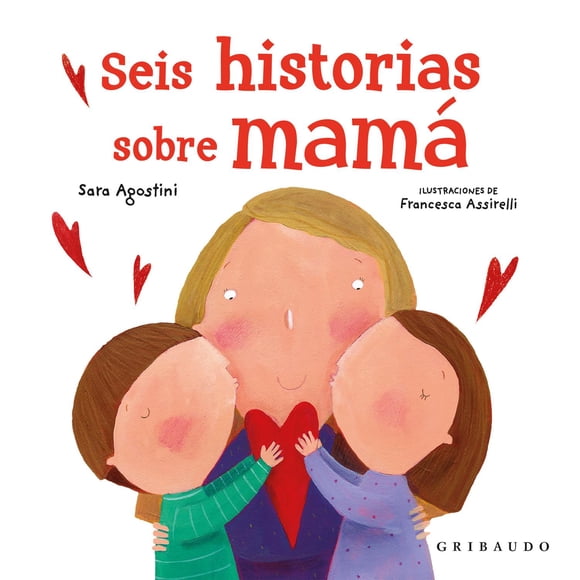 SEIS HISTORIAS SOBRE MAMÁ Oceano 9788417127589