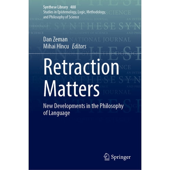 Synthese Library Retraction Matters: New Developments in the Philosophy of Language, Book 488, (Hardcover)