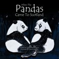 thumbnail image 1 of When the Pandas Came to Scotland, 1 of 1